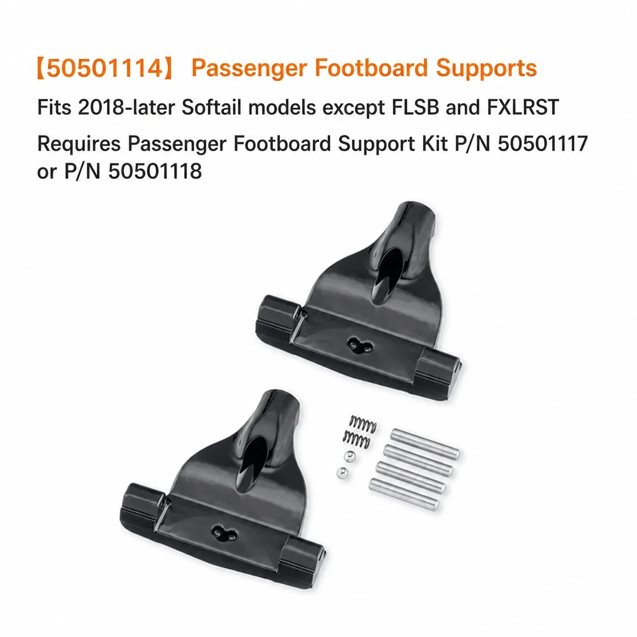 50501114 Softail passenger footboard supports with hardware