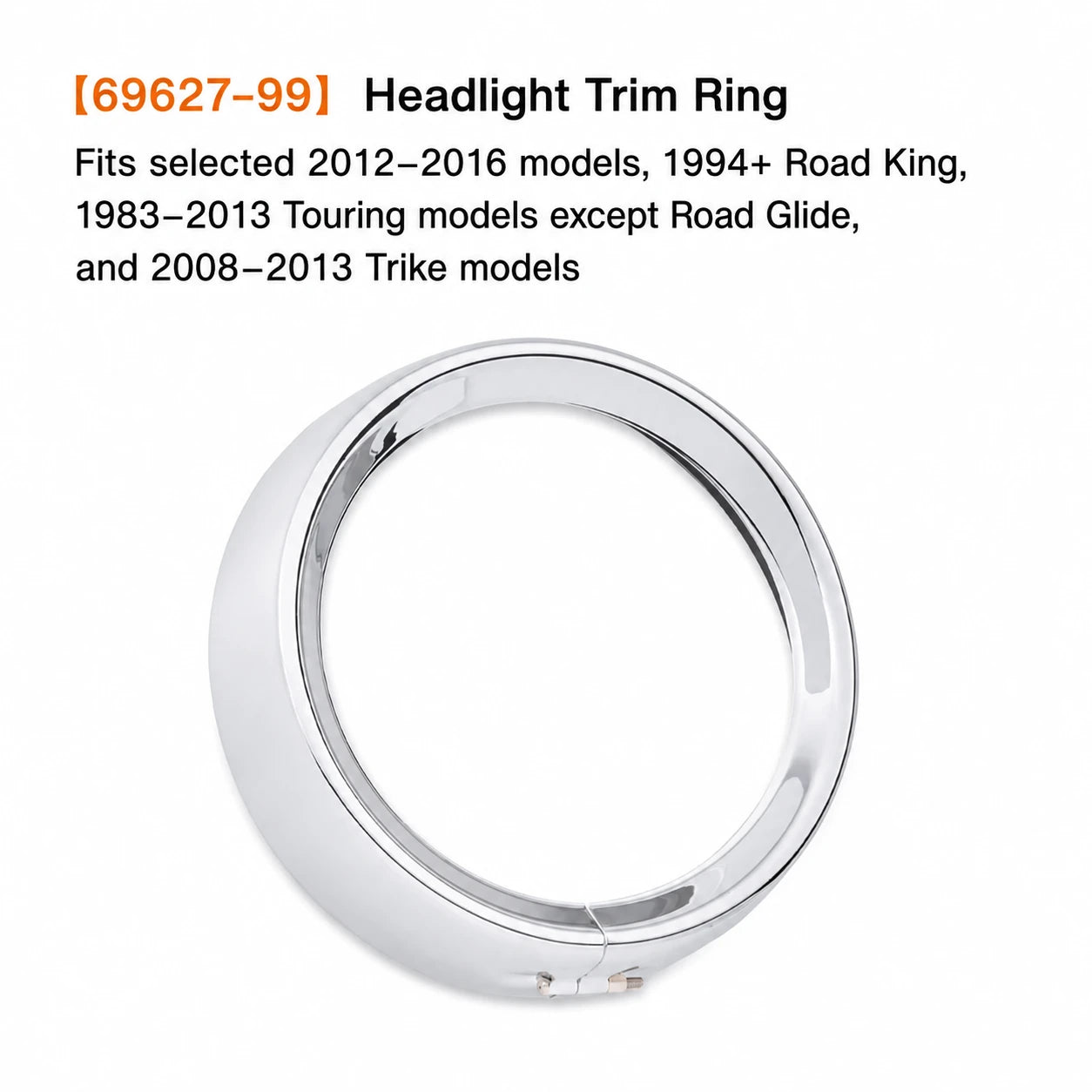 69627-99 chrome headlight trim ring with Harley-Davidson fitment information
