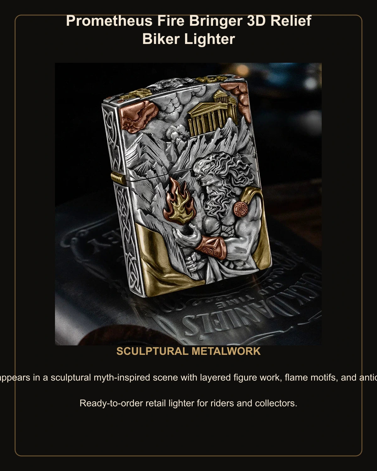 Prometheus Fire Bringer 3D Relief Biker Lighter – English design story