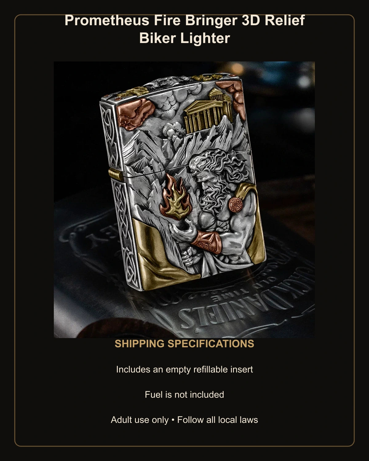 Prometheus Fire Bringer 3D Relief Biker Lighter – empty refillable insert included and no fuel supplied