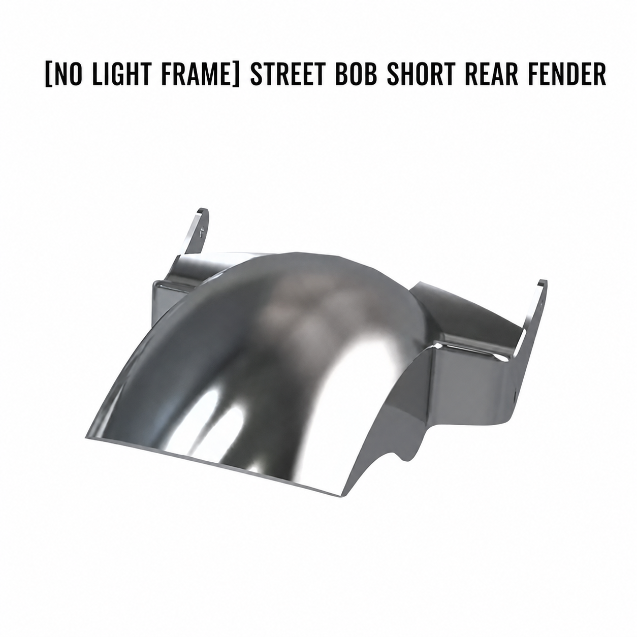 Street Bob short rear fender without light frame