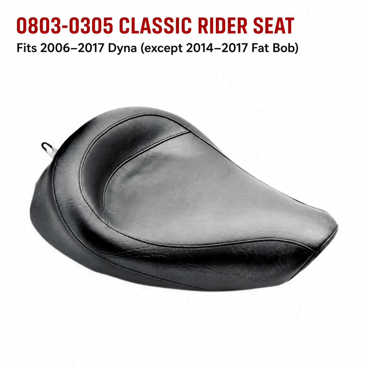 0803-0305 classic rider seat for 2006–2017 Dyna