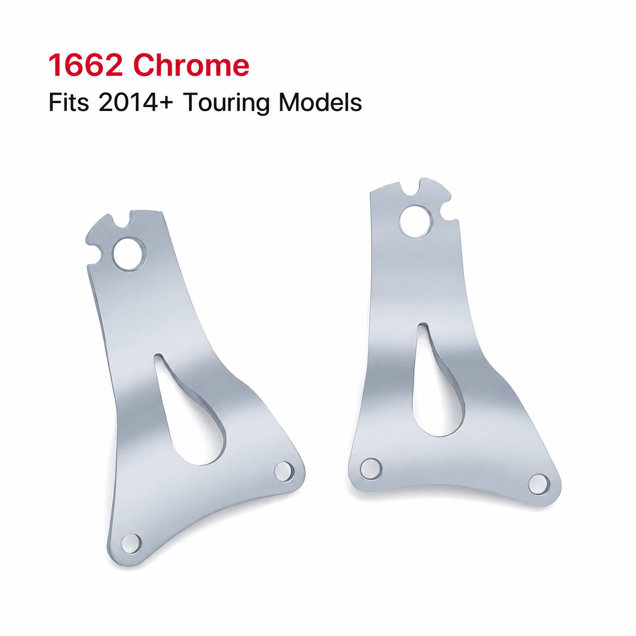 1662 Chrome bracket for 2014 and later Touring
